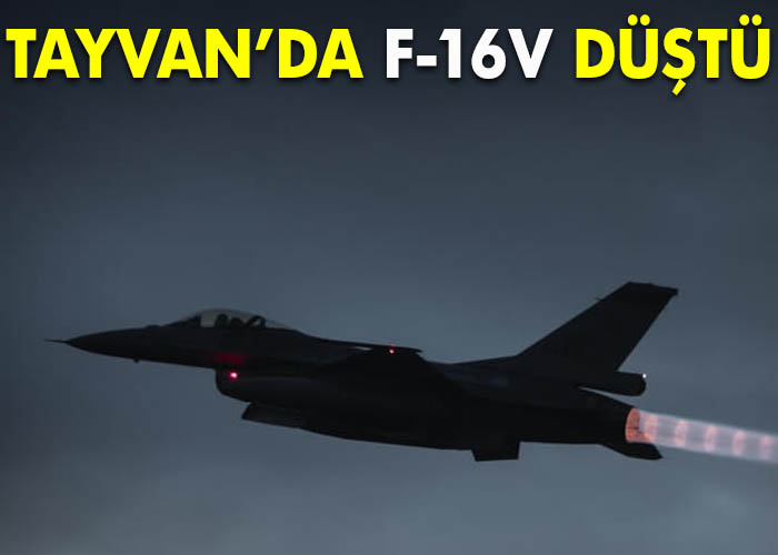 Tayvan’da F-16V düştü