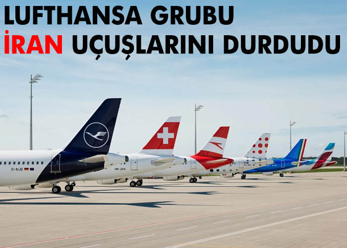 Lufthansa Grubu’dan İran kararı