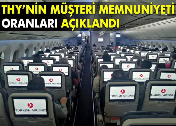 THY’nin müşteri memnuniyeti oranları açıklandı