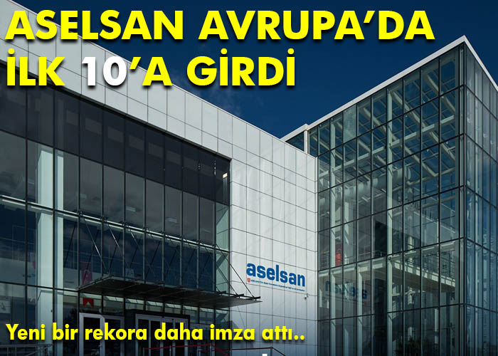 Aselsan rekorlara bir yenisini ekledi