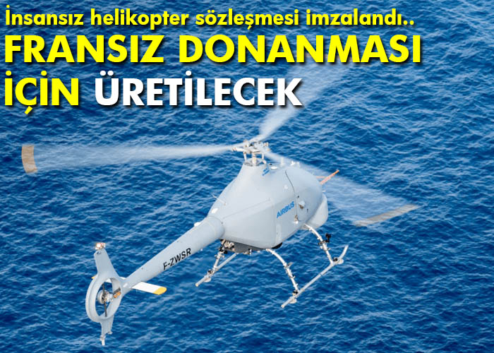 Fransa’dan insansız helikopter imzası