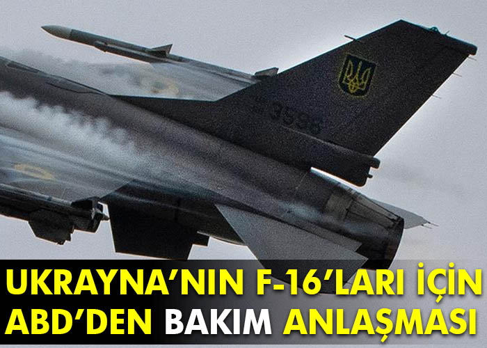 Ukrayna’nın F-16’ları için bakım anlaşması