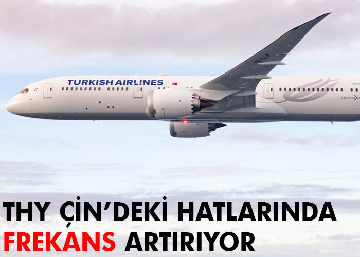 THY’den Çin’de frekans artışı