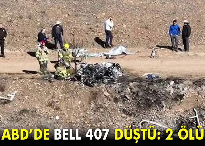 ABD’de Bell 407 düştü: 2 ölü