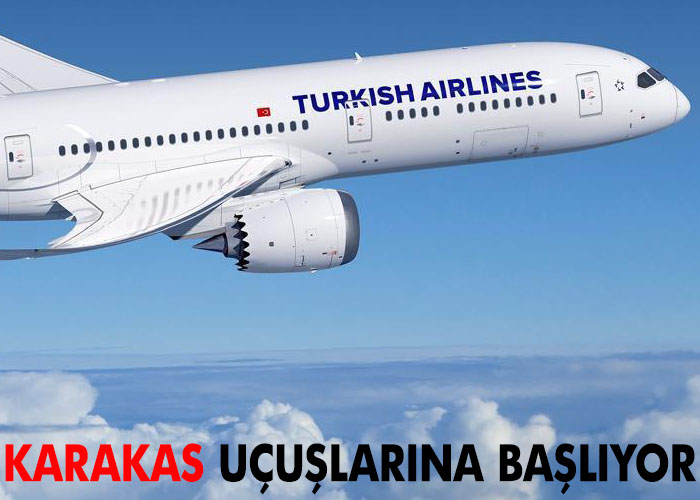 THY Karakas uçuşlarına başlıyor