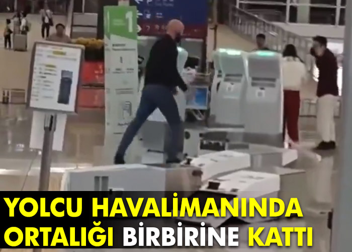 Sorunlu yolcu havalimanını karıştırdı