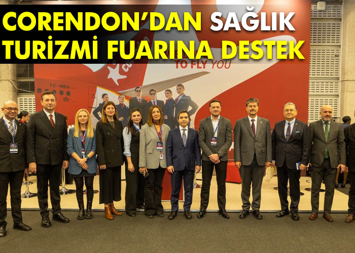 Corendon’dan sağlık turizmi fuarına destek