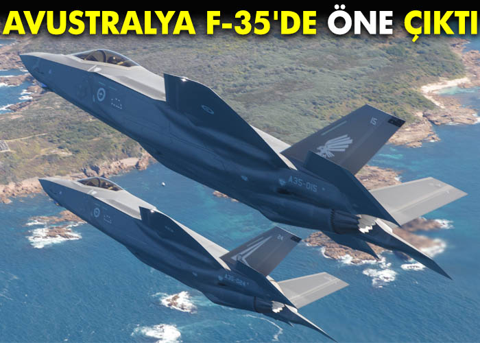 Avustralya F-35’de öne çıktı