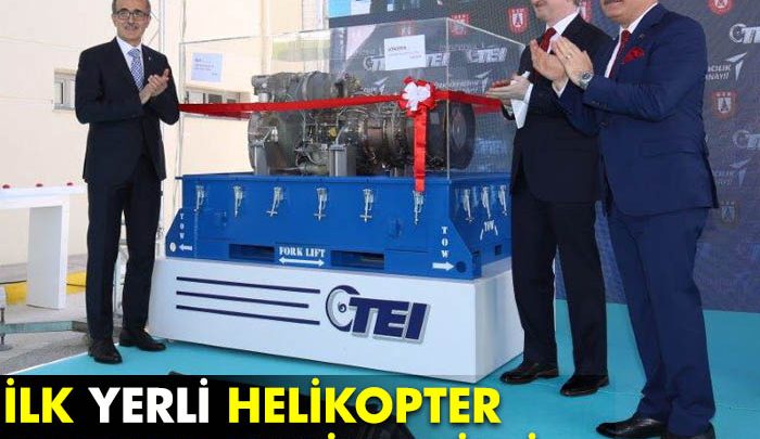 İlk yerli helikopter motoru teslim edildi