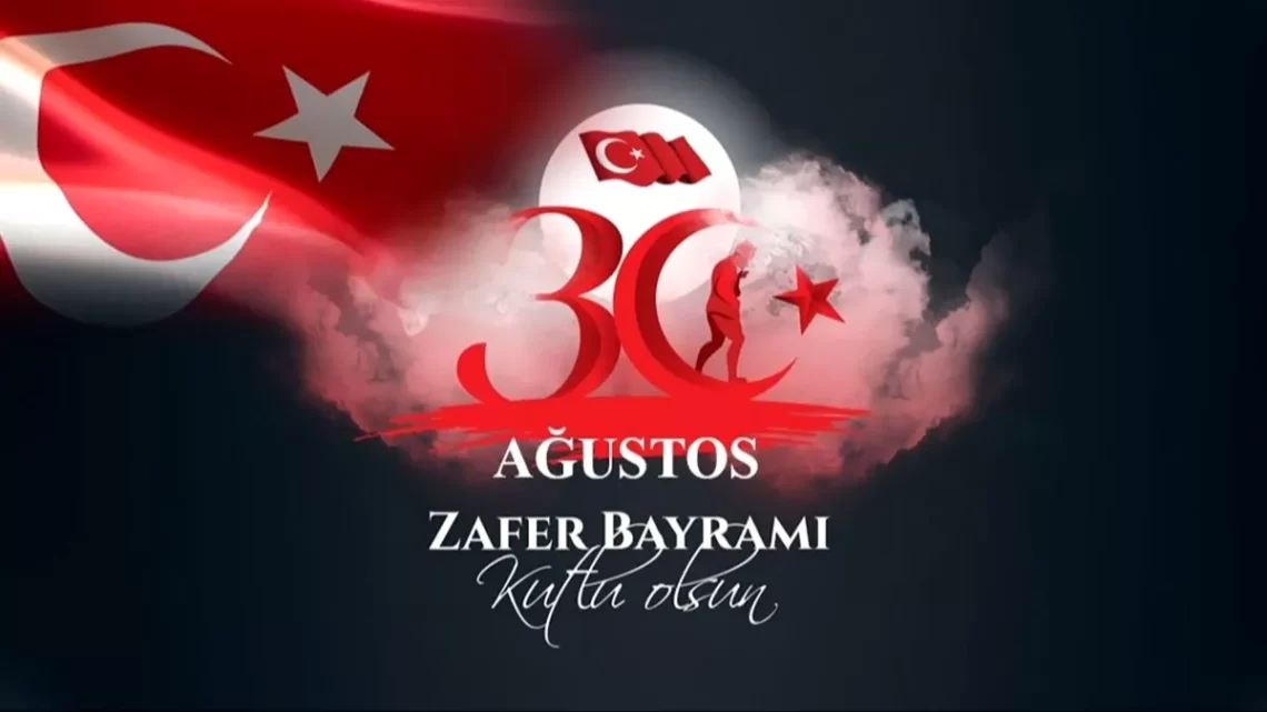 30 Ağustos Zafer Bayramını Kutlu Olsun